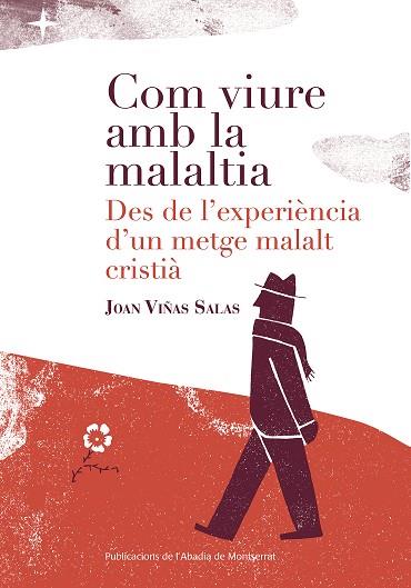 COM VIURE AMB LA MALALTIA | 9788498839784 | JOAN VIÑAS SALAS