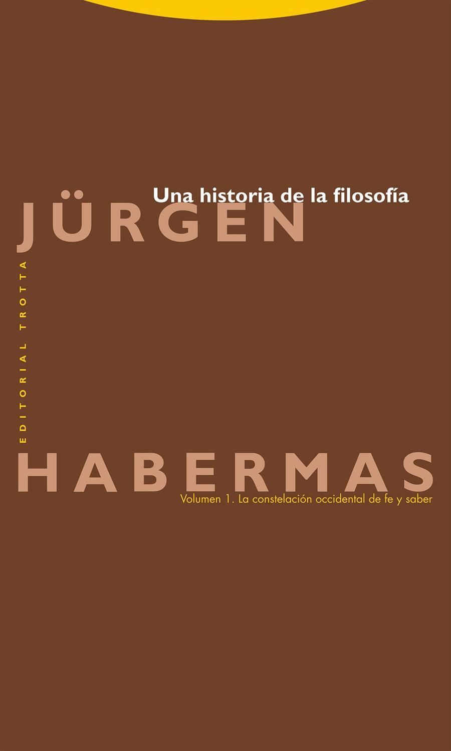 UNA HISTORIA DE LA FILOSOFIA | 9788413641089 | JURGEN HABERMAS