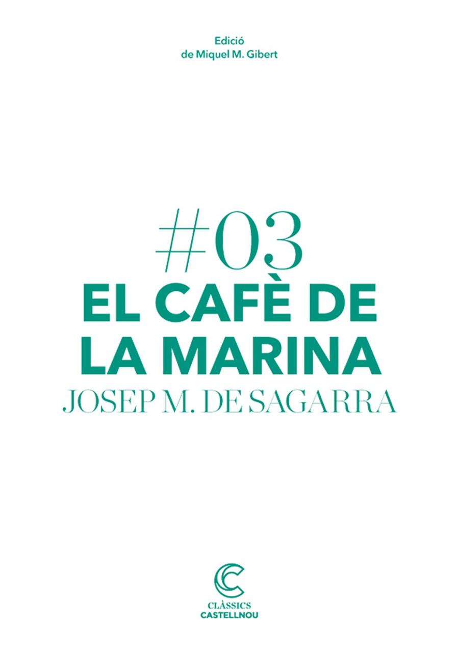 EL CAFE DE LA MARINA | 9788498044652 | DE SAGARRA, JOSEP MARIA