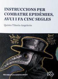 Instruccions per combatre epidèmies avui i fa cinc segles | 9788412324013 | Quinto Tiberio Angelerio