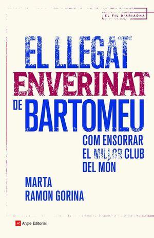 EL LLEGAT ENVERINAT DE BARTOMEU | 9788419017147 | MARTA RAMON GORINA