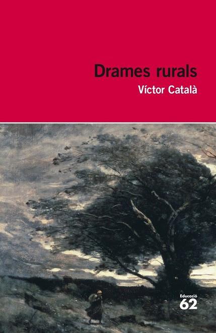 DRAMES RURALS | 9788492672790 | VICTOR CATALA