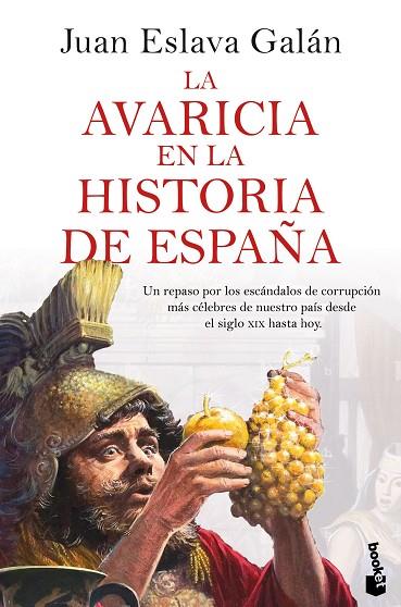 La avaricia en la historia de España | 9788408287483 | Juan Eslava Galan