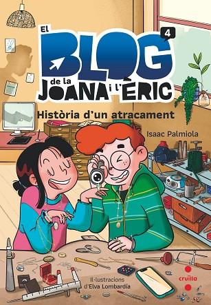 EL BLOG DE LA JOANA I L'ERIC 04 HISTORIA D'UN ATRACAMENT | 9788466151351 | ISAAC PALMIOLA CREUS