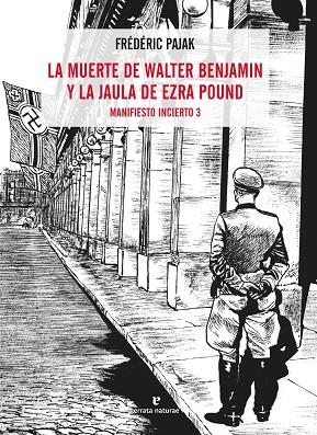 MANIFIESTO INCIERTO 3 La muerte de Walter Benjamin y la jaula de Ezra Pound | 9788417800536 | FREDERIC PAJAK