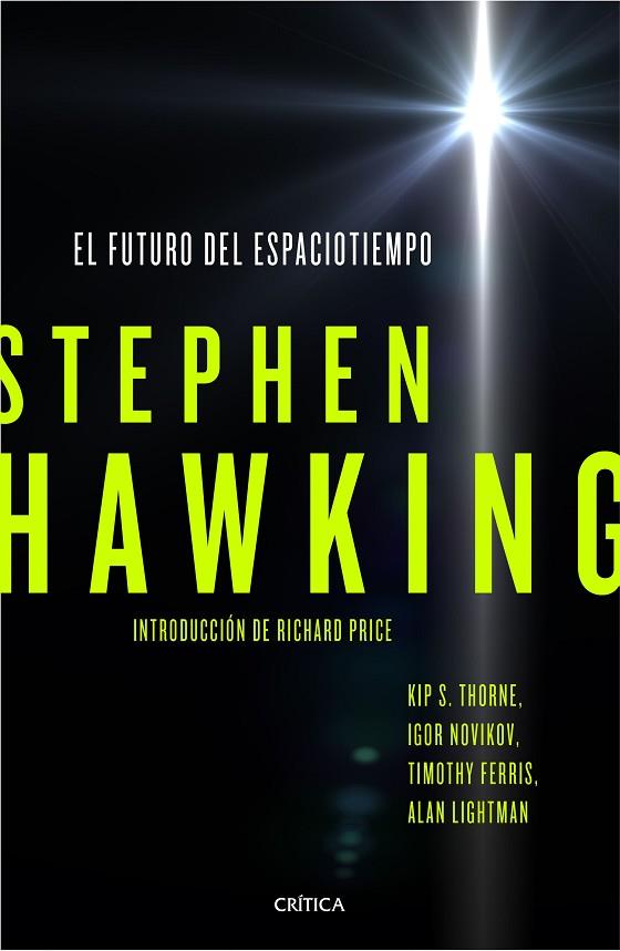 EL FUTURO DEL ESPACIOTIEMPO | 9788498929119 | STEPHEN HAWKING