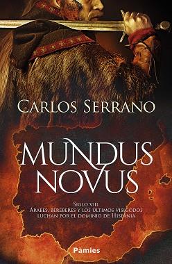 Mundus novus | 9788418491863 | CARLOS SERRANO