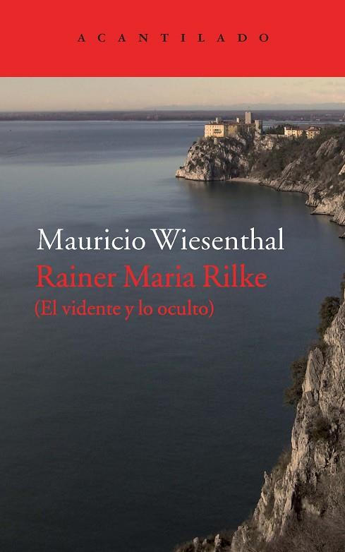 RAINER MARIA RILKE | 9788416011780 | MAURICIO WIESENTHAL