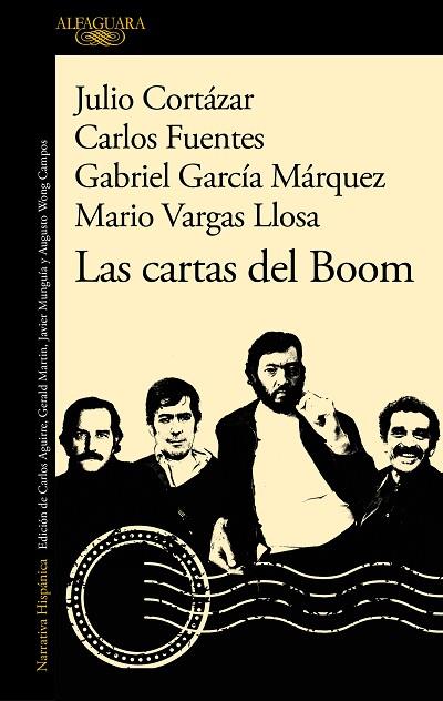 Las cartas del Boom | 9788420460888 | JULIO CORTAZAR & CARLOS FUENTES & GABRIEL GARCIA MARQUEZ & MARIO VARGAS LLOSA