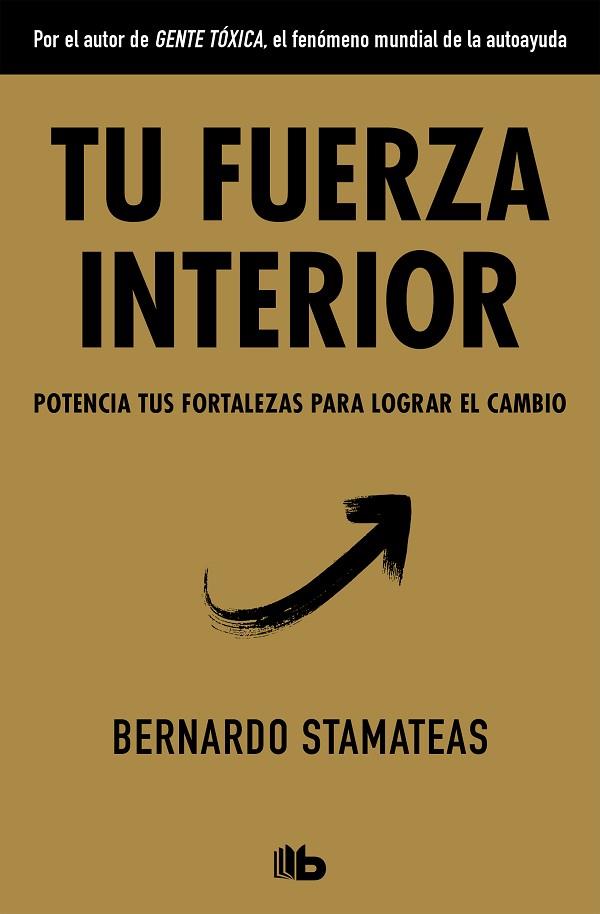 TU FUERZA INTERIOR | 9788490706770 | BERNARDO STAMATEAS