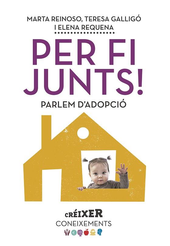 PER FI JUNTS  PARLEM D'ADOPCIO | 9788498839623 | REINOSO & GALLIGO & REQUENA