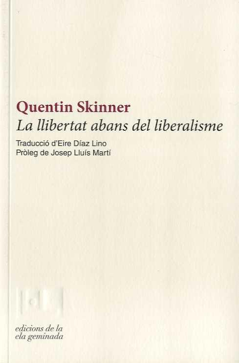 La Llibertat abans del liberalisme | 9788412143027 | Quentin Skinner
