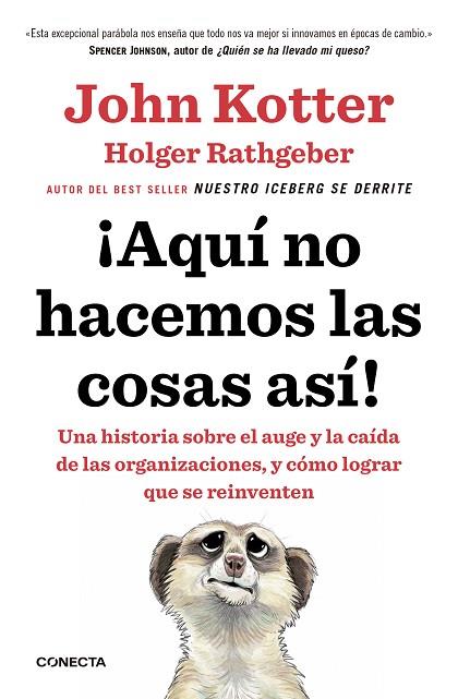 AQUI NO HACEMOS LAS COSAS ASI | 9788416029884 | HOLGER RATHGEBER & JOHN KOTTER