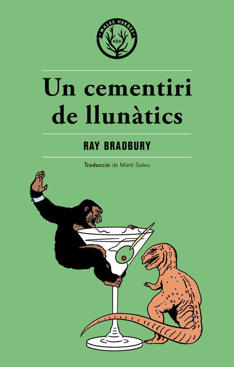 UN CEMENTIRI DE LLUNATICS | 9788494725876 | RAY BRADBURY