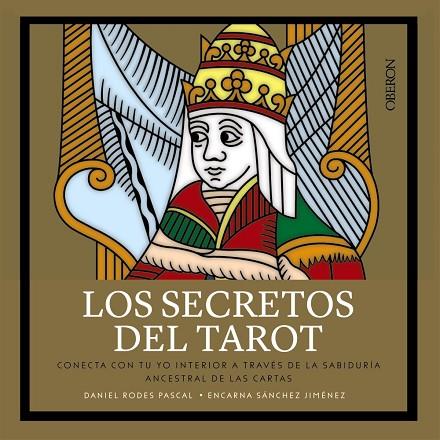 LOS SECRETOS DEL TAROT | 9788441540774 | DANIEL RODES & ENCARNA SANCHEZ