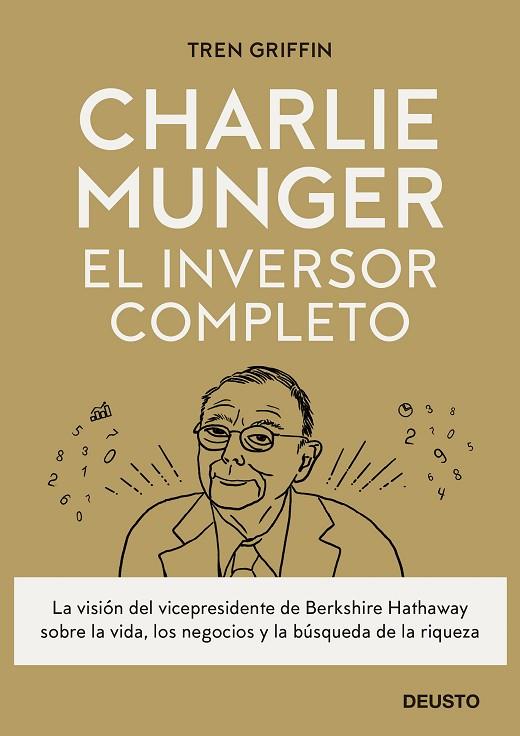 Charlie Munger: El inversor completo | 9788423433247 | Tren Griffin