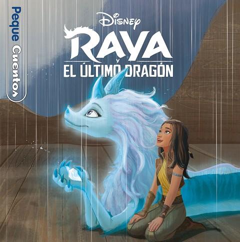 Raya y el último dragón Pequecuentos | 9788418939136 | Disney