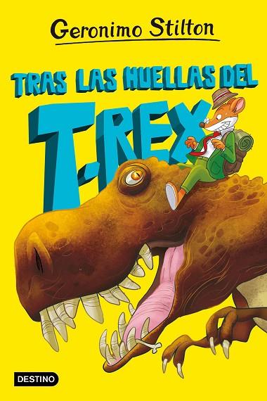 La isla de los dinosaurios 01 Tras las huellas del T-Rex | 9788408267614 | Geronimo Stilton