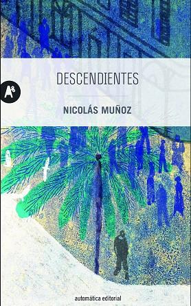 DESCENDIENTES | 9788415509516 | NICOLAS MUÑOZ