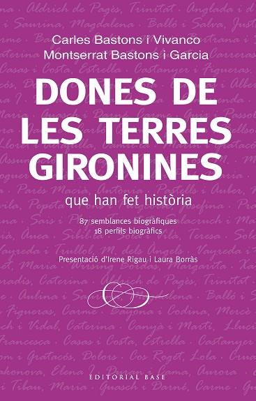 DONES DE LES TERRES GIRONINES | 9788417183271 | CARLES BASTONS & MONTSERRAT BASTONS