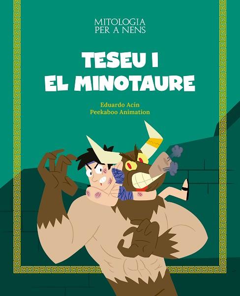 TESEU I EL MINOTAURE | 9788413612461 | EDUARDO ACIN & PEEKABOO ANIMATION