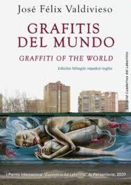 Grafitis del mundo Graffiti of the World | 9788412280876 | JOSE FELIX VALDIVIESO
