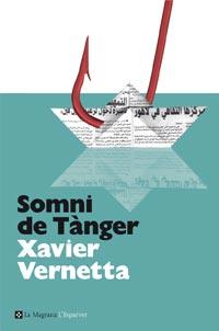 SOMNI DE TANGER | 9788482649085 | XAVIER VERNETTA