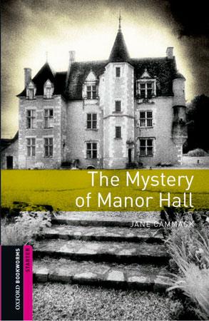 THE MYSTERY OF MANOR HALL PACK | 9780194786010 | JANE CAMMACK