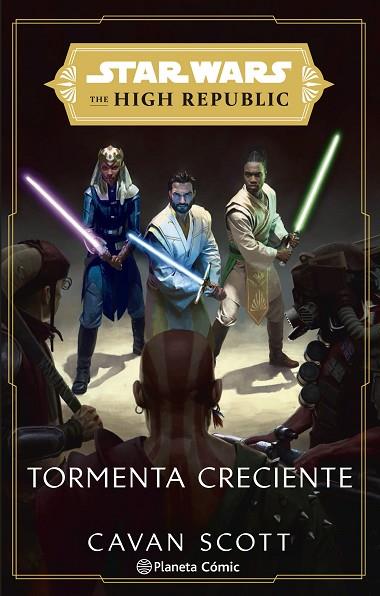 Star Wars The High Republic Tormenta Creciente | 9788411121156 | Cavan Scott