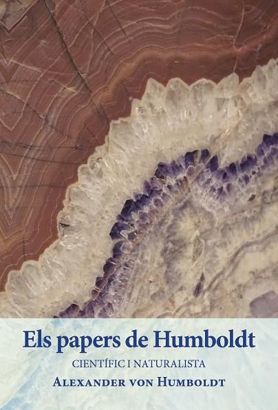 ELS PAPERS DE HUMBOLDT CIENTIFIC I NATURALISTA | 9788412020779 | ALEXANDER VON HUMBOLDT