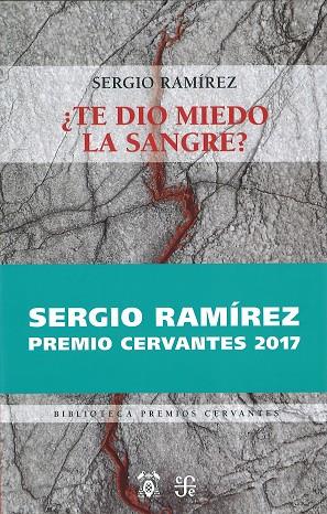 TE DIO MIEDO LA SANGRE? | 9788437507958 | Sergio Ramírez