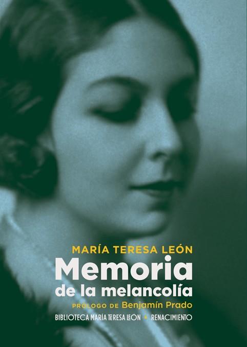 Memoria de la melancolía | 9788417950750 | MARIA TERESA LEON