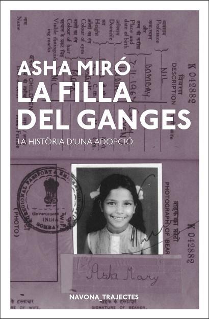 LA FILLA DEL GANGES | 9788417181550 | ASHA MIRO