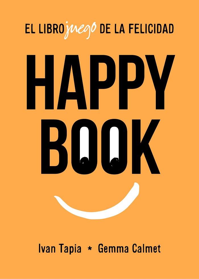 Happy book | 9788417858827 | Ivan Tapia & Gemma Calmet