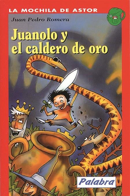 JUANOLO Y EL CALDERO DE ORO | 9788482397368 | ROMERA, JUAN PEDRO