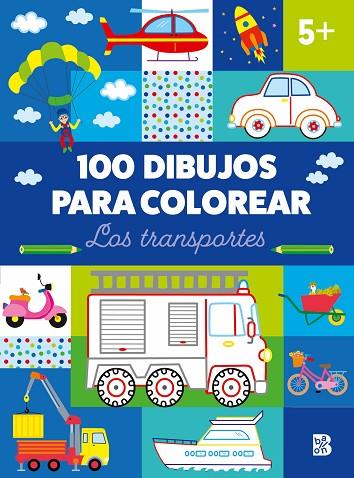 100 DIBUJOS PARA COLOREAR LOS TRANSPORTES | 9789403236728 | BALLON