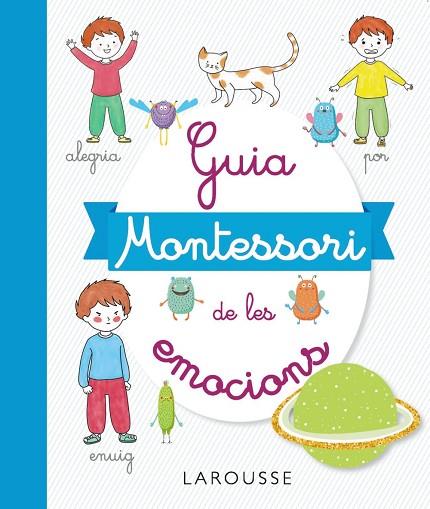 GUIA MONTESSORI DE LES EMOCIONS | 9788417720506 | MARINE DUVOULDY