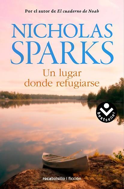 UN LUGAR DONDE REFUGIARSE | 9788415729815 | NICHOLAS SPARKS