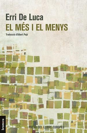 EL MES I EL MENYS | 9788490267134 | ERRI DE LUCA