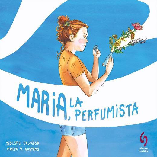MARIA LA PERFUMISTA | 9788412430677 | DOLORS SALVADOR