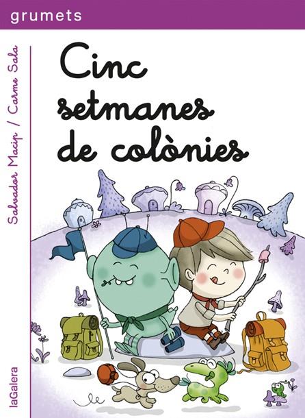 CINC SETMANES DE COLONIES | 9788424657833 | SALVADOR MACIP