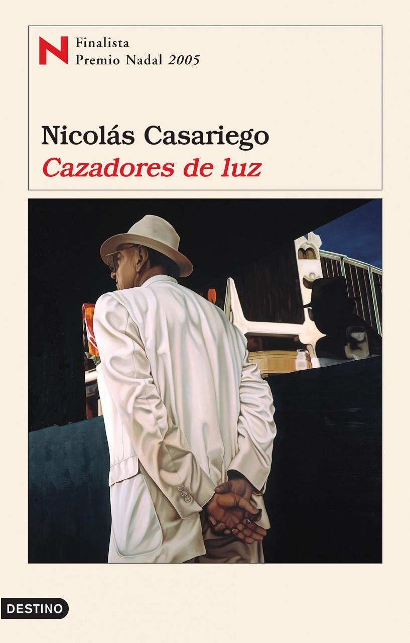 CAZADORES DE LUZ (F. PREMIO NADAL 2005) | 9788423337040 | CASARIEGO, NICOLAS