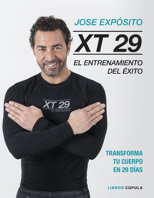 XT29 EL METODO EXPOSITO | 9788448025748 | JOSE EXPOSITO