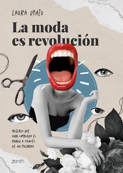 La moda es revolución | 9788408267249 | Laura Opazo