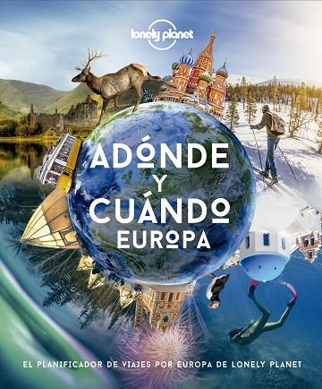 Adónde y cuándo  Europa | 9788408222088 | VV. AA.