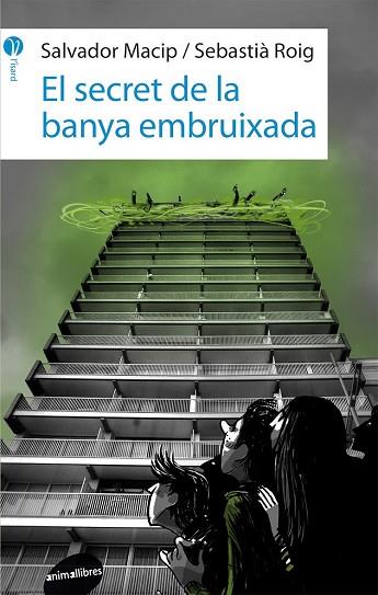 EL SECRET DE LA BANYA EMBRUIXADA | 9788415975434 | SEBASTIA ROIG & SALVADOR MACIP