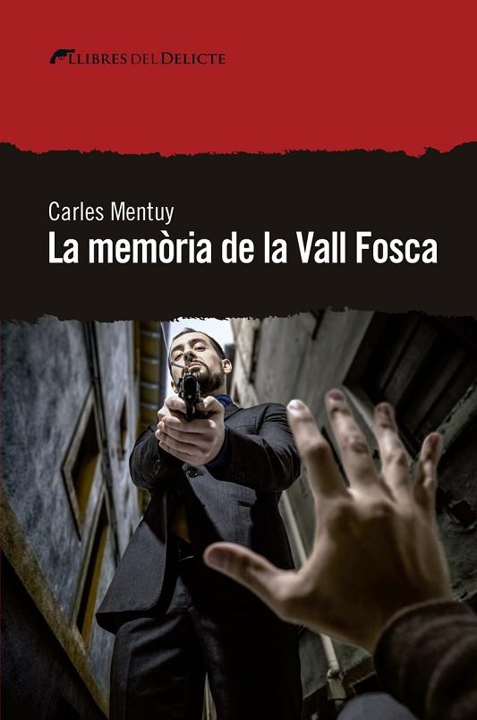 LA MEMORIA DE LA VALL FOSCA | 9788494936173 | CARLES MENTUY