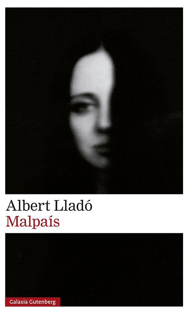 Malpaís | 9788418807725 | Albert Lladó