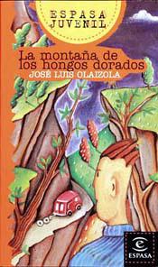 LA MONTAÑA DE LOS HONGOS DORADOS | 9788423970926 | JOSE LUIS OLAIZOLA