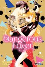 DANGEROUS LOVER 01 | 9788419096111 | NOZOMI MINO